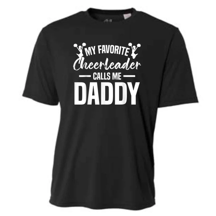 My Favorite Cheerleader Calls Me Daddy Cheer Dad Cooling Performance Crew T-Shirt