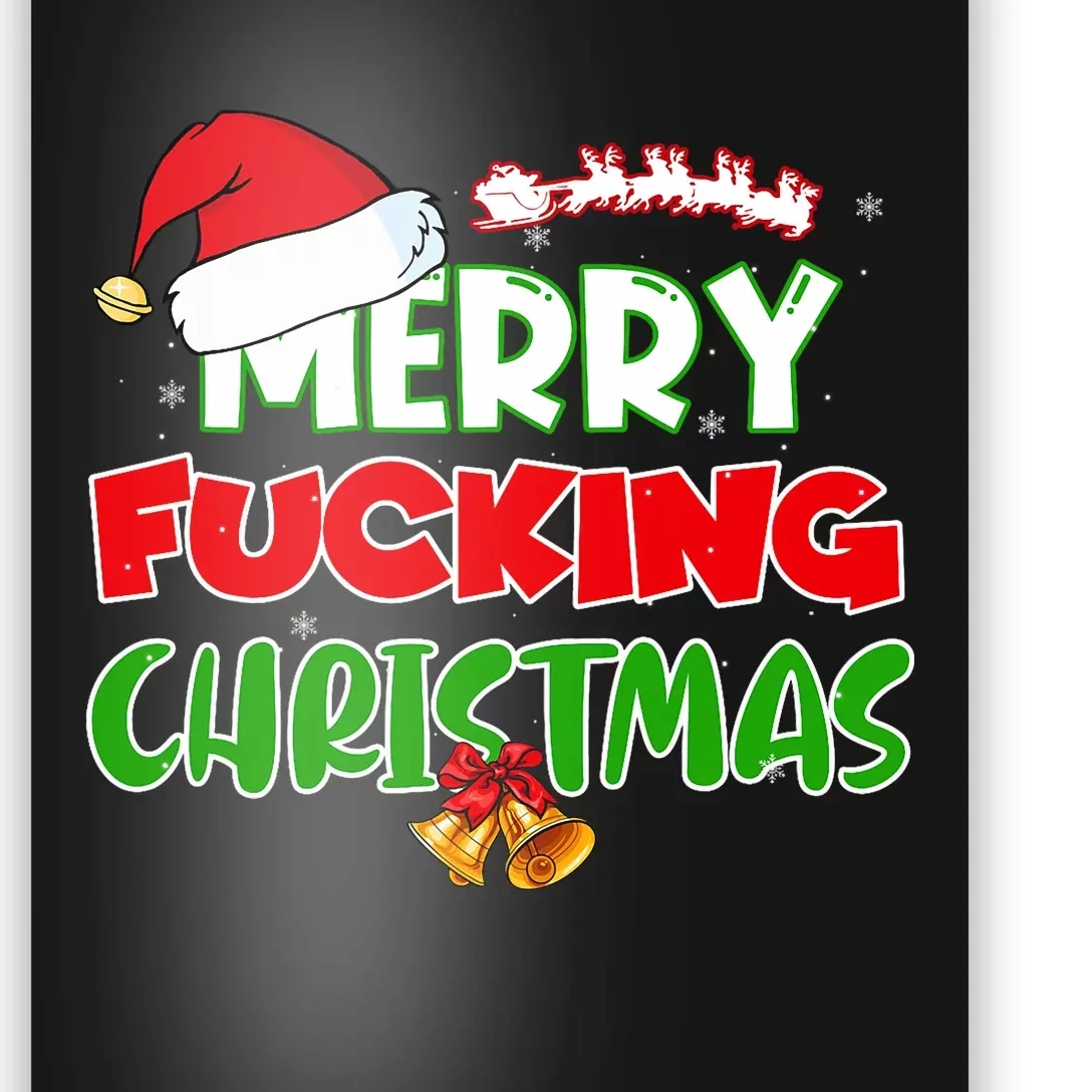 Merry Fucking Christmas Adult Offensive Christmas Poster