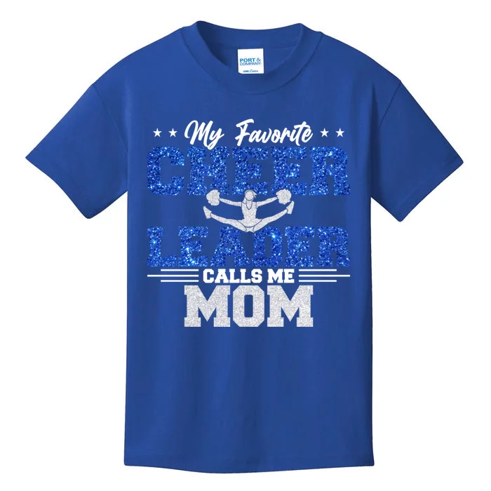 My Favorite Cheerleader Calls Me Mom Cheer Mom Meaningful Gift Kids T-Shirt