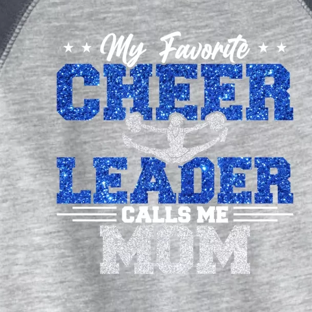 My Favorite Cheerleader Calls Me Mom Cheer Mom Meaningful Gift Toddler Fine Jersey T-Shirt