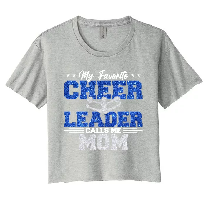 My Favorite Cheerleader Calls Me Mom Cheer Mom Meaningful Gift Women's Crop Top Tee