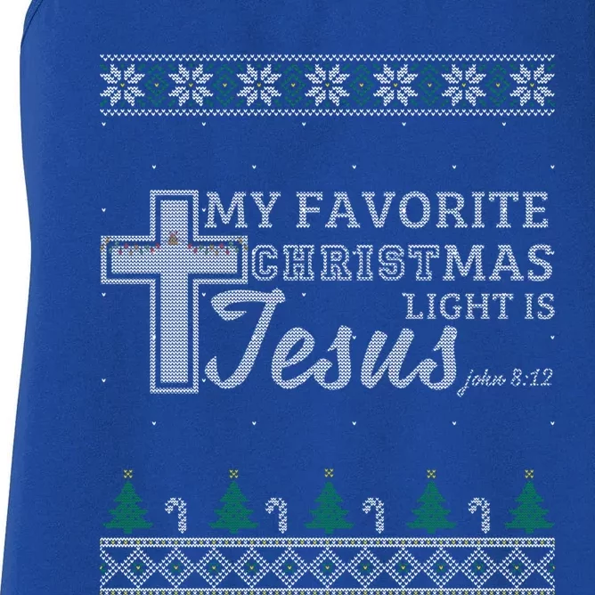 My Favorite Christmas Light Is Jesus Christian Ugly Sweater Meaningful Gift Women's Racerback Tank