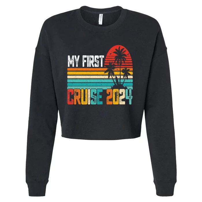 My First Cruise 2024 Family Vacation Cruise Cropped Pullover Crew