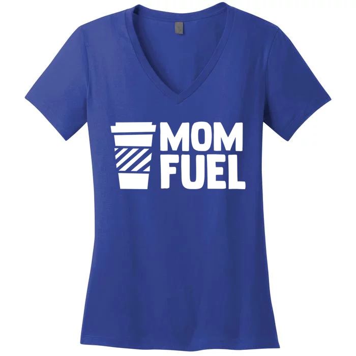 Mom Fuel Caffeine Coffee Mom Gift Women's V-Neck T-Shirt