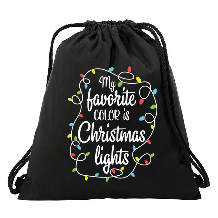 My Favorite Color is Christmas Lights Xmas Drawstring Bag