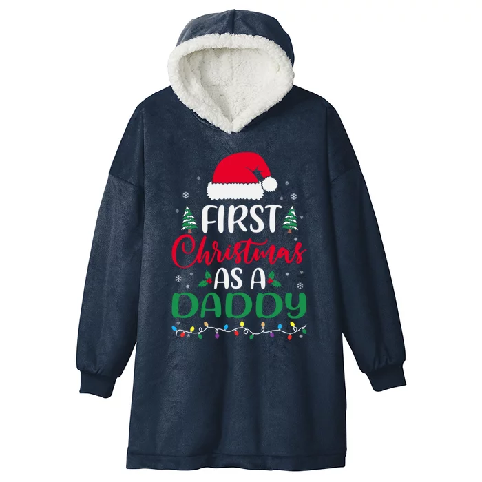 My First Christmas As A Daddy New Father Xmas Lights Gift Hooded Wearable Blanket