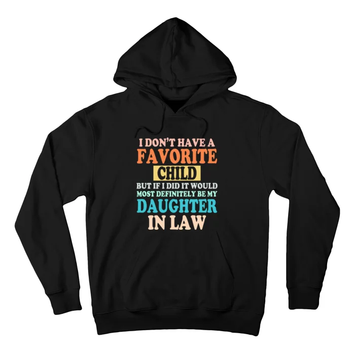 My Favorite Child Is My Daughter In Law Father In Law Daughter Hoodie