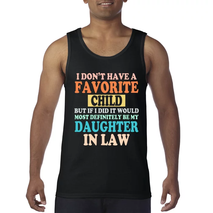 My Favorite Child Is My Daughter In Law Father In Law Daughter Tank Top