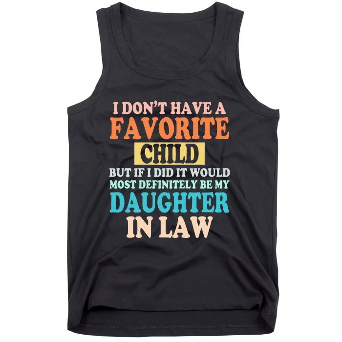 My Favorite Child Is My Daughter In Law Father In Law Daughter Tank Top