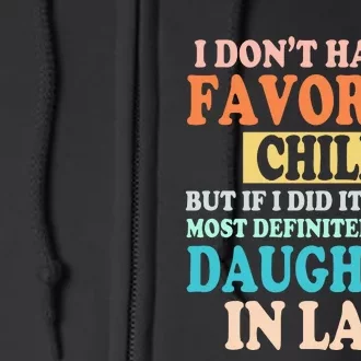 My Favorite Child Is My Daughter In Law Father In Law Daughter Full Zip Hoodie