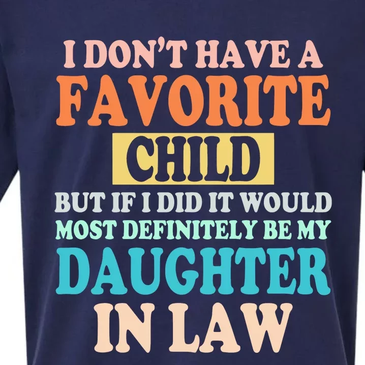 My Favorite Child Is My Daughter In Law Father In Law Daughter Sueded Cloud Jersey T-Shirt