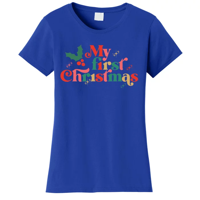 My First Christmas 1st Christmas Newborn Gift Women's T-Shirt