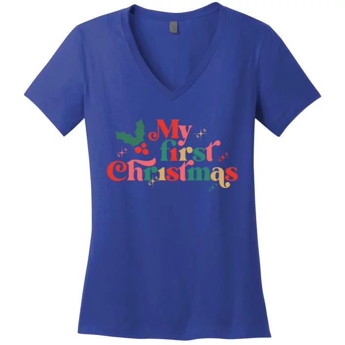 My First Christmas 1st Christmas Newborn Gift Women's V-Neck T-Shirt