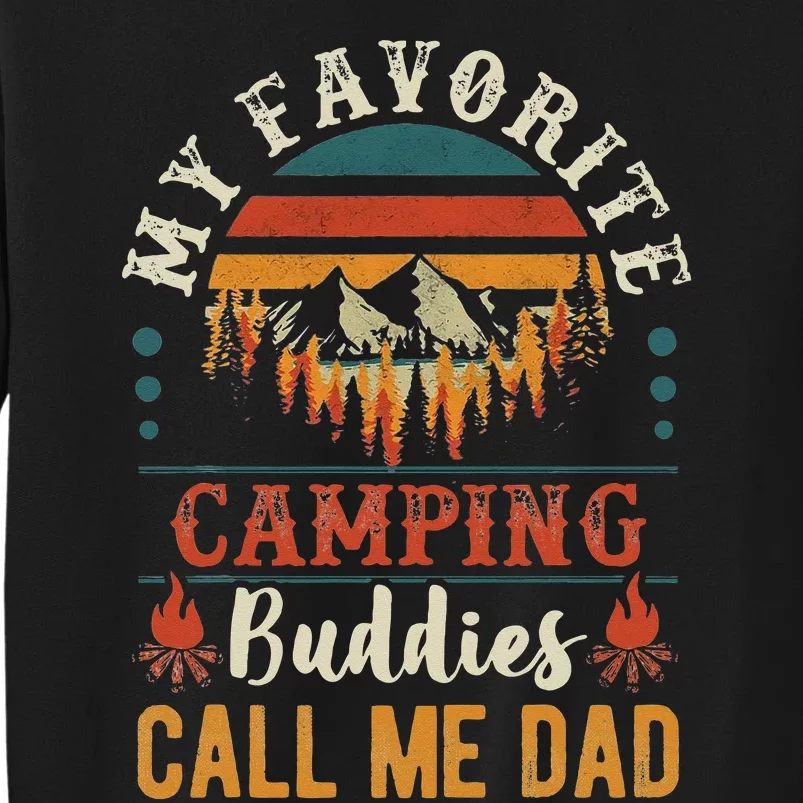 My Favorite Camping Buddies Call Me Dad Funny Father Sayings Sweatshirt