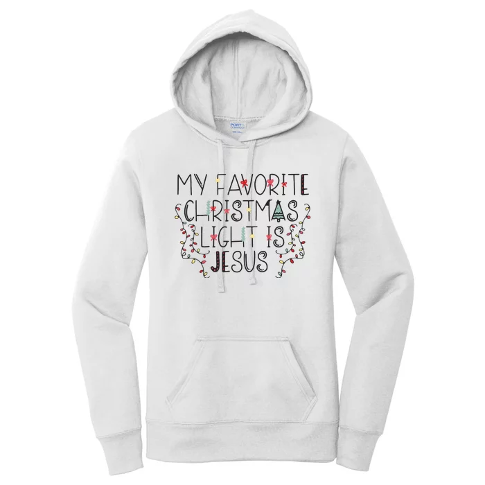 My Favorite Christmas Light Is Jesus Women's Pullover Hoodie