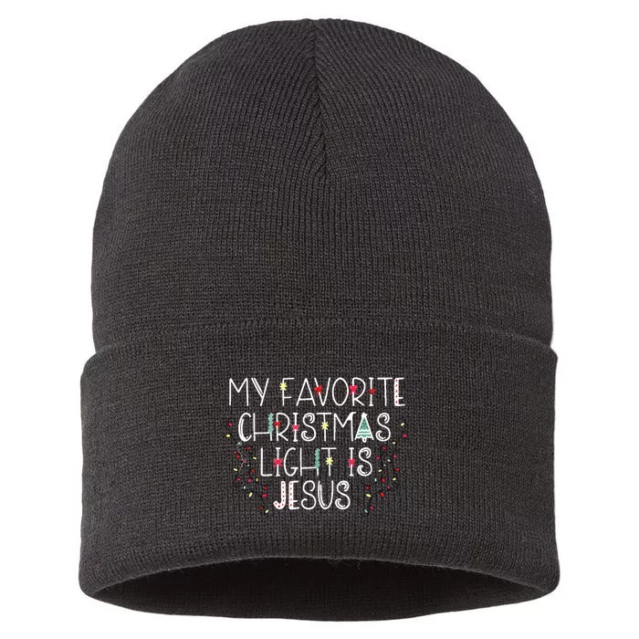 My Favorite Christmas Light Is Jesus Sustainable Knit Beanie