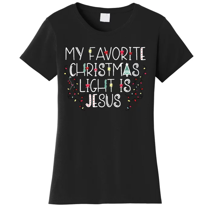 My Favorite Christmas Light Is Jesus Women's T-Shirt