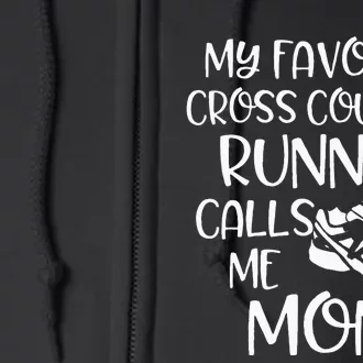 My Favorite Cross Country Runner Calls Me Mom Running Gift Full Zip Hoodie