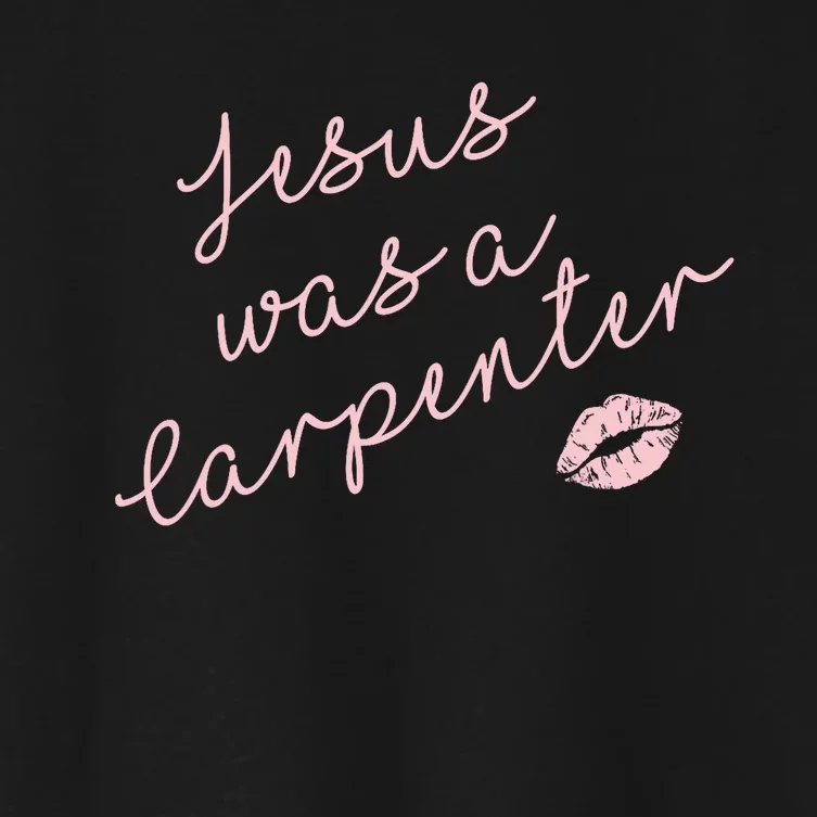 Music Festival Clothing Girl Women Jesus Was A Carpenter Women's Crop Top Tee