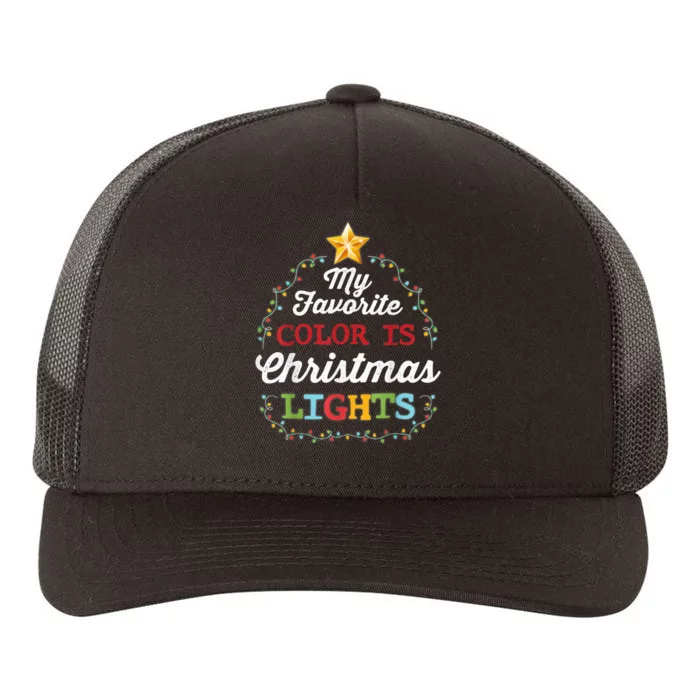 My Favorite Color Is Christmas Lights | Pajamas Yupoong Adult 5-Panel Trucker Hat