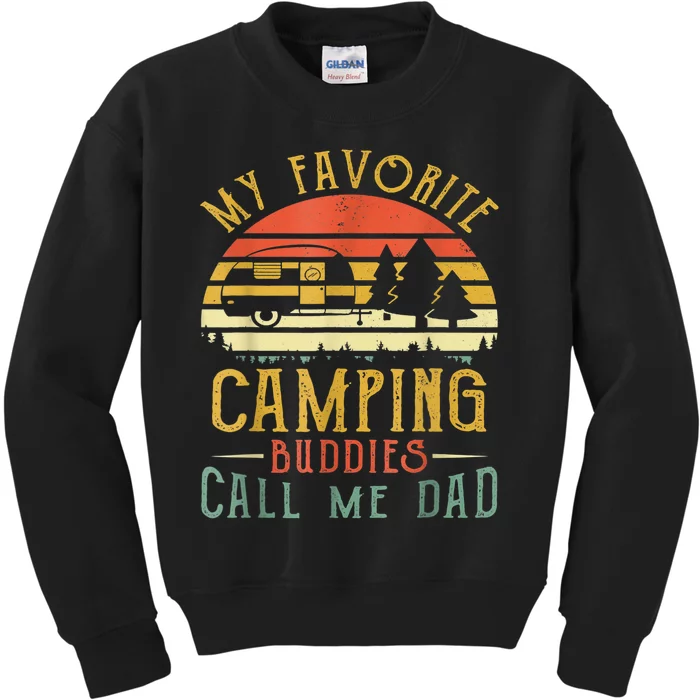 My Favorite Camping Buddies Call Me Dad Vintage Fathers Day Kids Sweatshirt