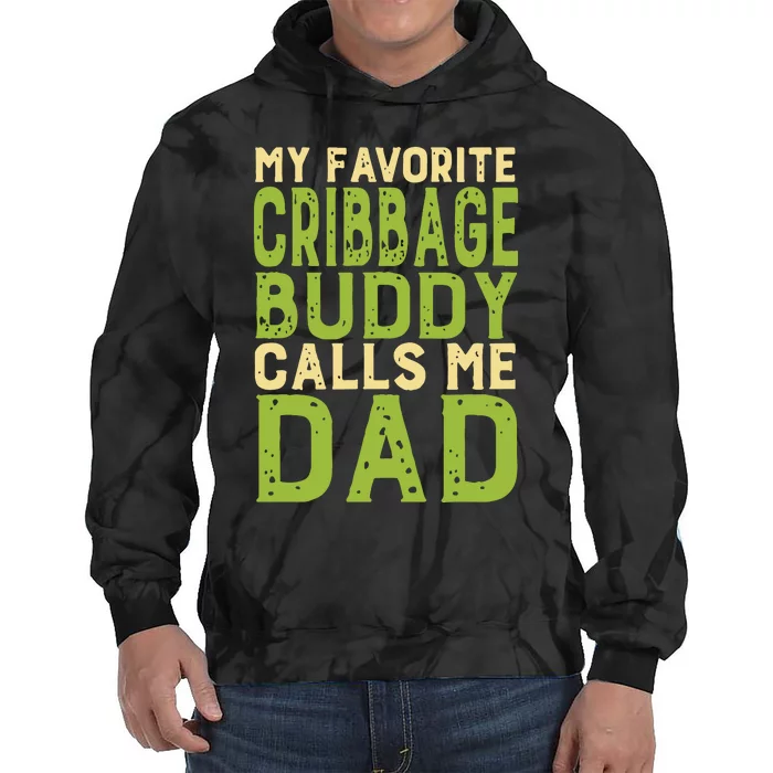 My Favorite Cribbage Buddy Calls Me Dad Anime Art Tie Dye Hoodie