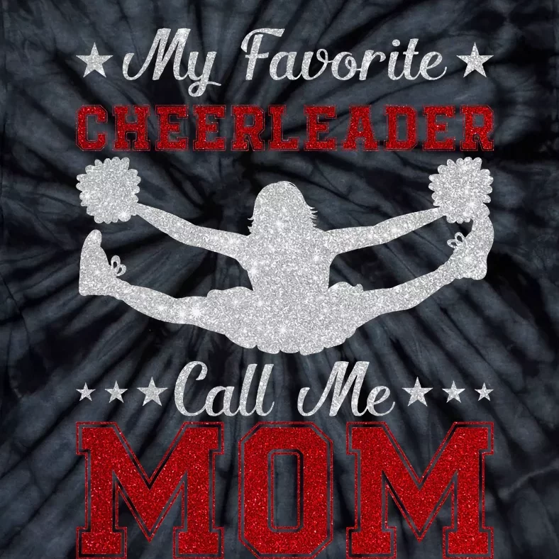 My Favorite Cheerleader Calls Me Mom Cheer Tie-Dye T-Shirt