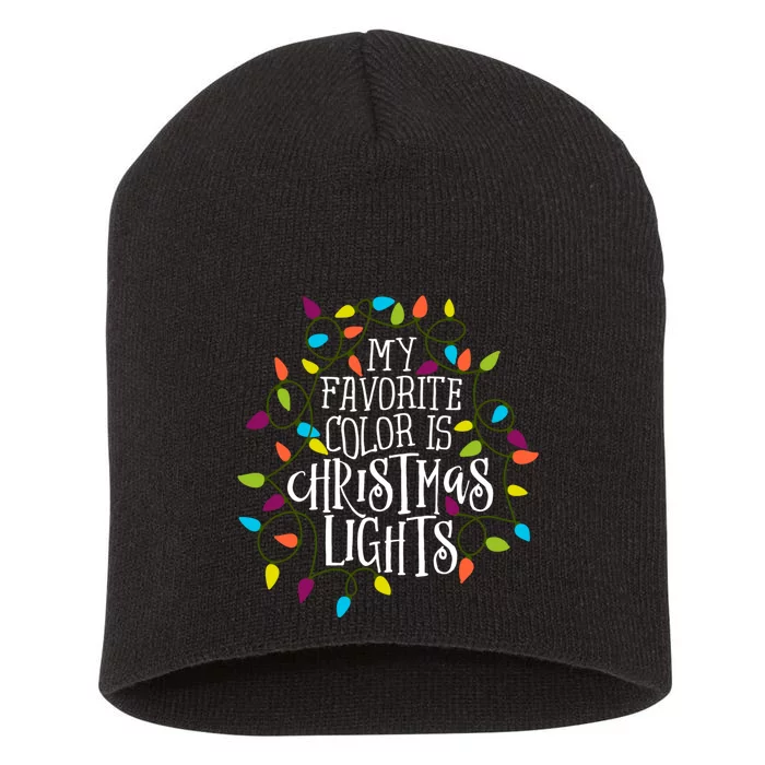 My Favorite Color Is Christmas Lights Gift Short Acrylic Beanie