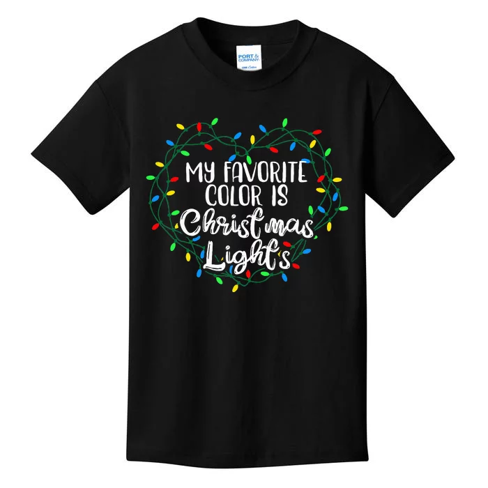 My Favorite Color Is Christmas Lights Xmas Happy Holidays Kids T-Shirt