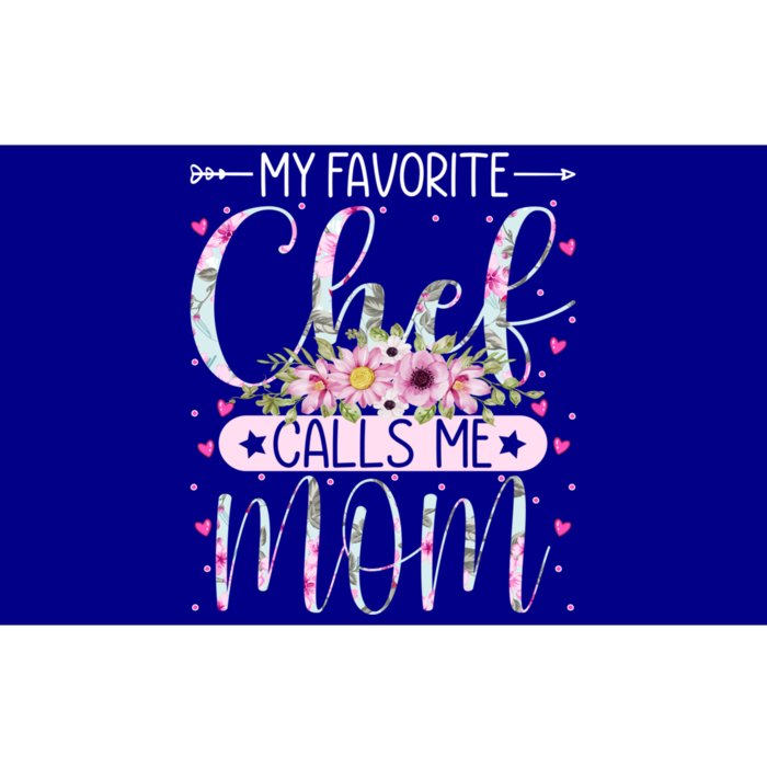 My Favorite Chef Calls Me Mom Cook Sous Head Chef Mother Gift Bumper Sticker