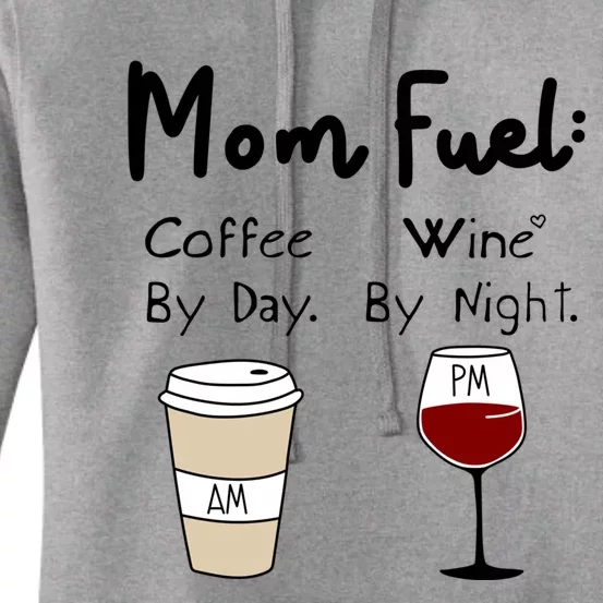 Mom Fuel: Coffee By Day Wine By Night Mamas Birthday Gift Women's Pullover Hoodie