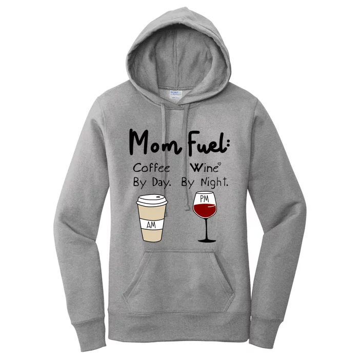 Mom Fuel: Coffee By Day Wine By Night Mamas Birthday Gift Women's Pullover Hoodie