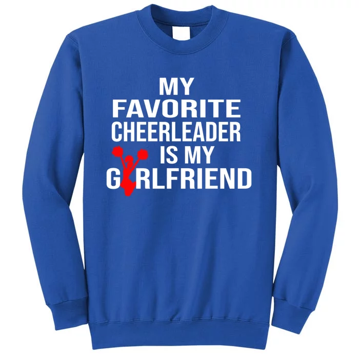 My Favorite Cheerleader Is My Girlfriend Cheer Boyfriend Gift Sweatshirt