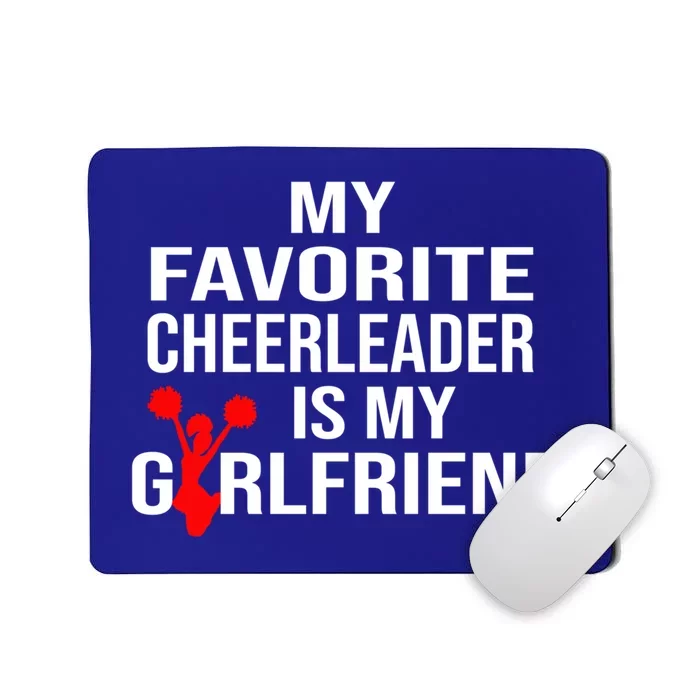 My Favorite Cheerleader Is My Girlfriend Cheer Boyfriend Gift Mousepad