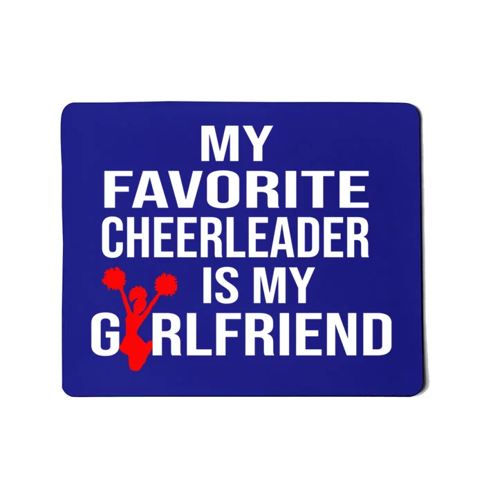 My Favorite Cheerleader Is My Girlfriend Cheer Boyfriend Gift Mousepad