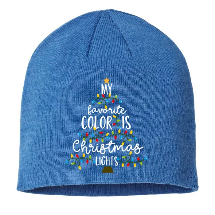 My Favorite Color Is Christmas Lights Gift 8 1/2in Sustainable Knit Beanie