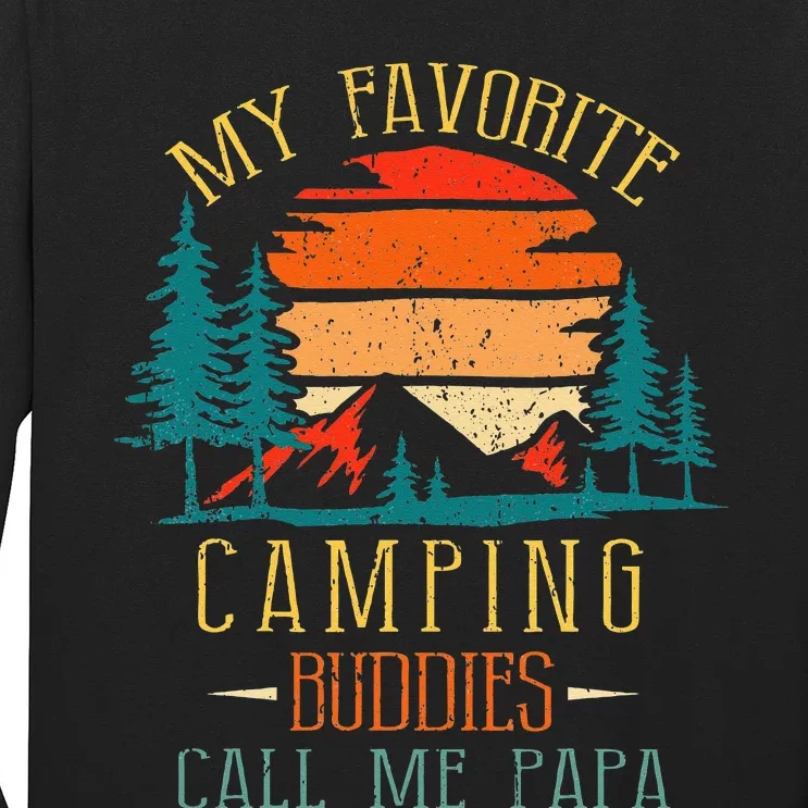 My Favorite Camping Buddies Call Me Papa Funny Family Father Long Sleeve Shirt