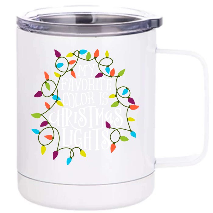 My Favorite Color Is Christmas Lights Gift Cool Gift Front & Back 12oz Stainless Steel Tumbler Cup