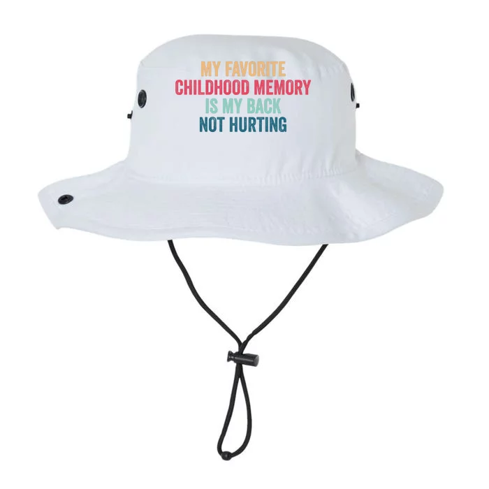 My Favorite Childhood Memory Was My Back Not Hurting Legacy Cool Fit Booney Bucket Hat