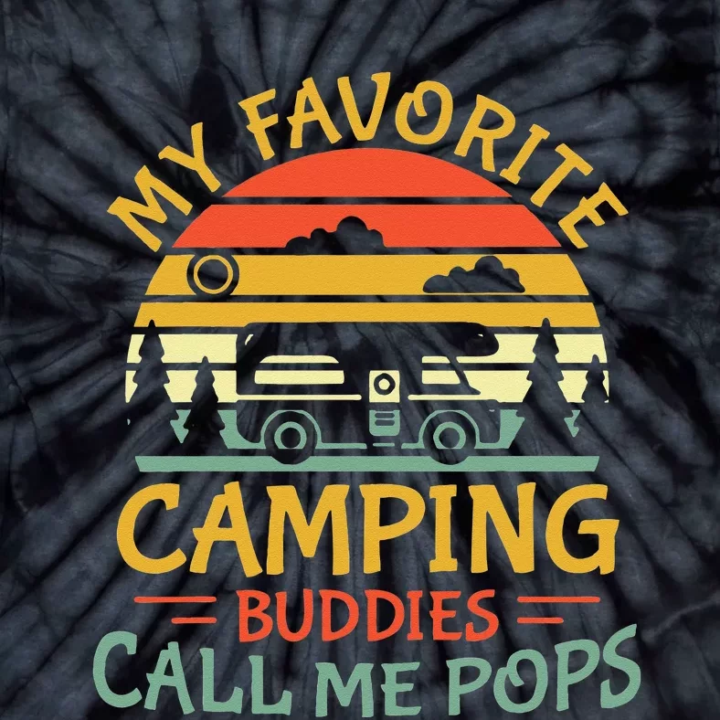 My Favorite Camping Buddies Call Me Pops Retro Family Trip Tie-Dye T-Shirt