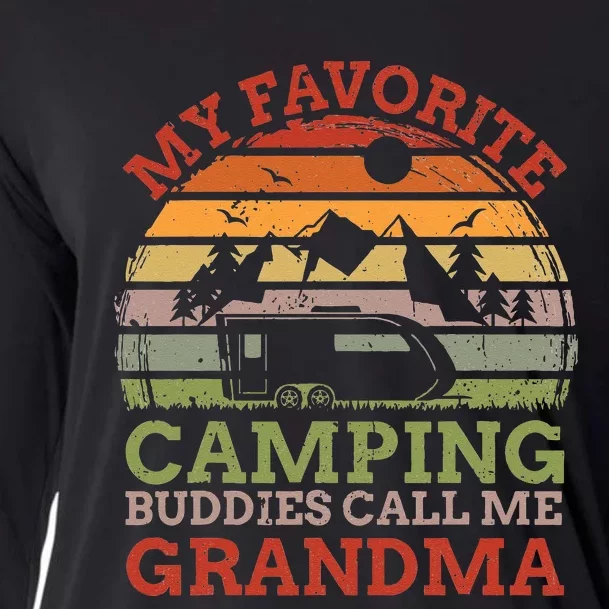 My Favorite Camping Buddies Call Me Grandma Fathers Day Cooling Performance Long Sleeve Crew