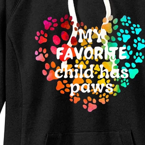 My favorite child has paws Women's Fleece Hoodie