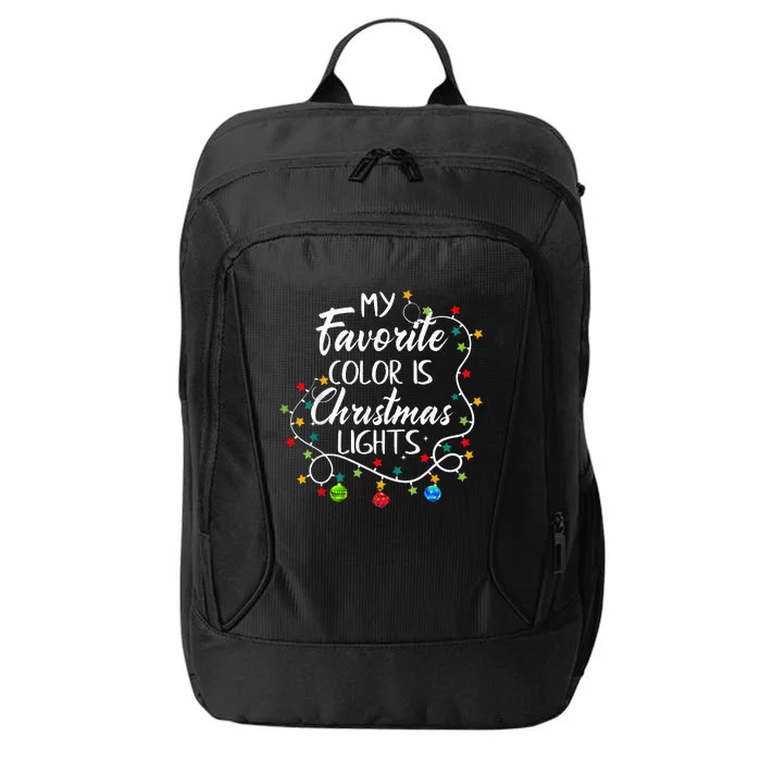 My Favorite Color Is Christmas Lights Funny Xmas City Backpack