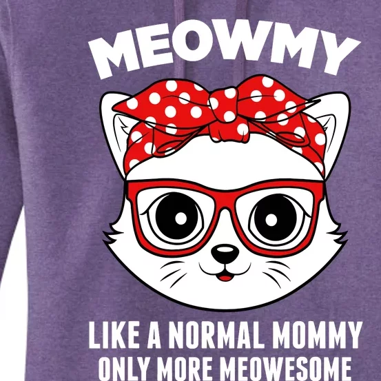 Meowmy Funny Cat Mommy Glasses Mothers Day Women's Pullover Hoodie