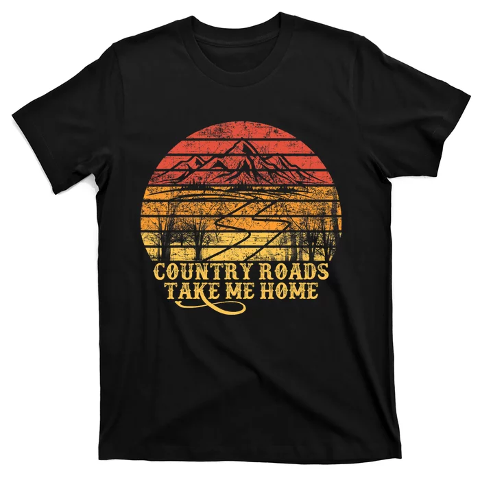 Music Fans Country Roads Take Me Home T-Shirt