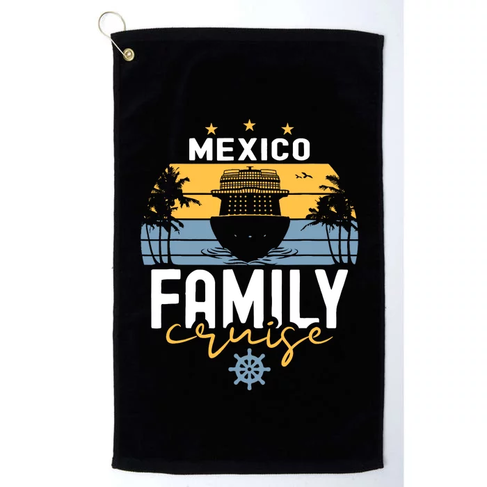 Mexico Family Cruise Squad Cruise Ship Trip Platinum Collection Golf Towel