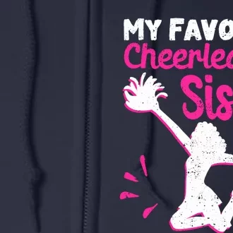 My Favorite Cheerleader Is My Sister Full Zip Hoodie