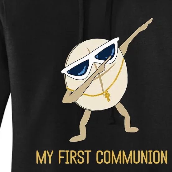 My First Communion Dabbing Wafer 1st Communion Women's Pullover Hoodie