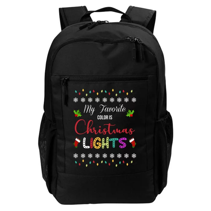 My Favorite Color Is Christmas Lights Daily Commute Backpack