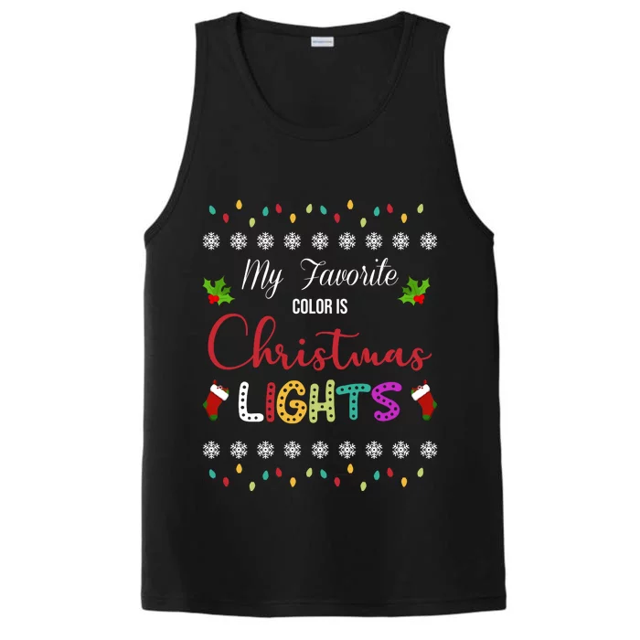 My Favorite Color Is Christmas Lights Performance Tank